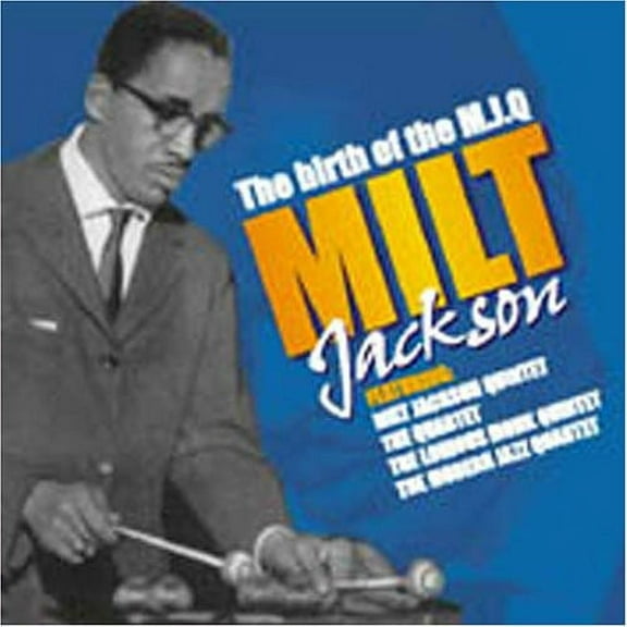 Milt Jackson - Birth of the Modern Jazz Quartet - Music & Performance - CD