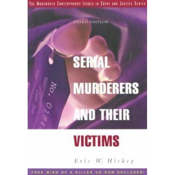 Pre-Owned Serial Murderers and Their Victims (with CD-ROM) (Paperback) 0534545696 9780534545697