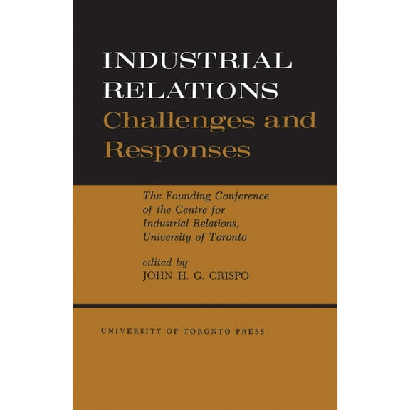 Heritage Industrial Relations: Challenges and Responses, (Paperback)