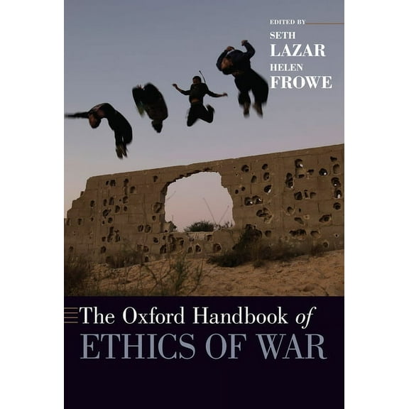 Oxford Handbooks The Oxford Handbook of Ethics of War, (Paperback)