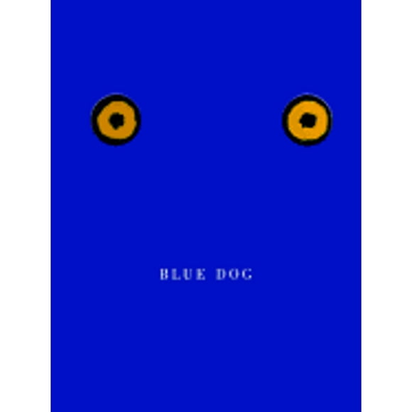 Pre-Owned Blue Dog: 8 (Hardcover 9780670855384) by George Rodrigue, Lawrence S Freundlich