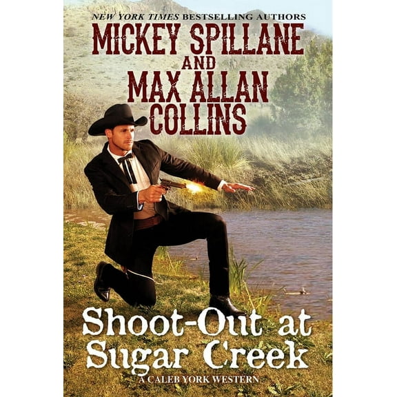 Caleb York Western Shoot-Out at Sugar Creek, Book 6, (Paperback)