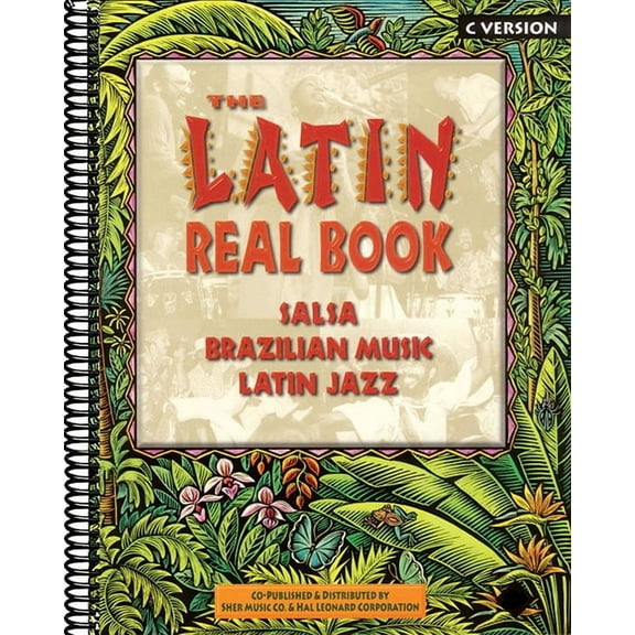 The Latin Real Book: C Edition, (Spiral-Bound)
