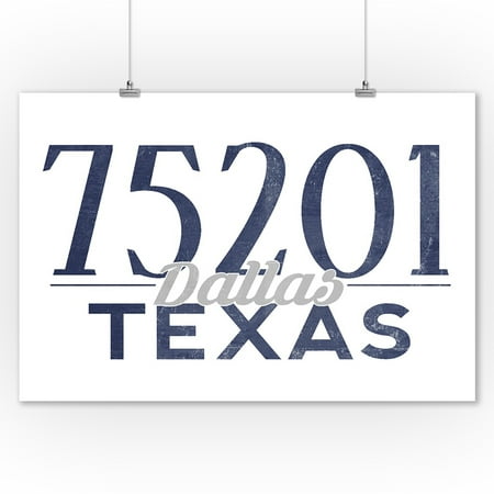 Dallas, Texas - 75201 Zip Code (Blue) - Lantern Press Artwork (9x12 Art Print, Wall Decor Travel (Best Zip Codes In Dallas)