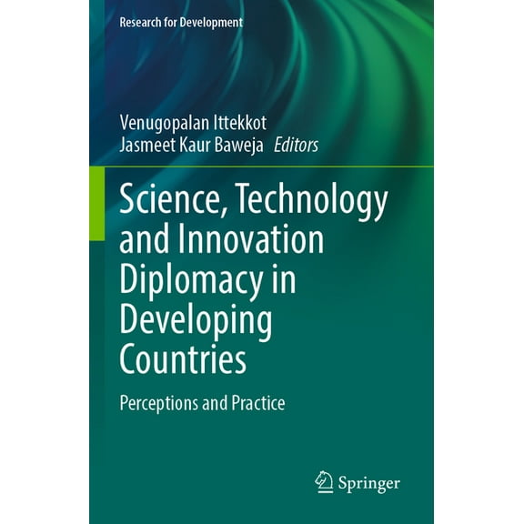 Research for Development Science, Technology and Innovation Diplomacy in Developing Countries: Perceptions and Practice, (Paperback)