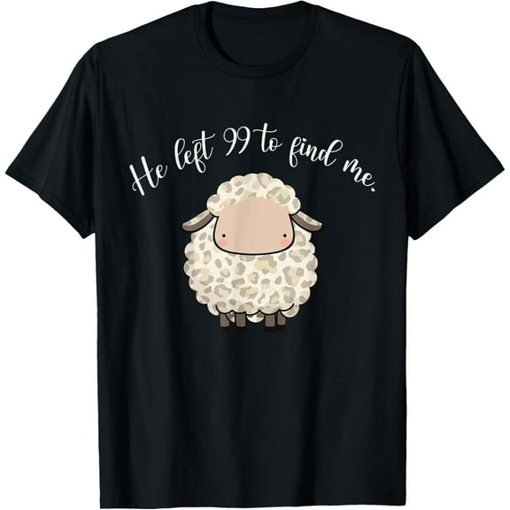 Sam Soft Christ Apparel He Left The 99 To Find Me Lamb Christian Sheep T-Shirt