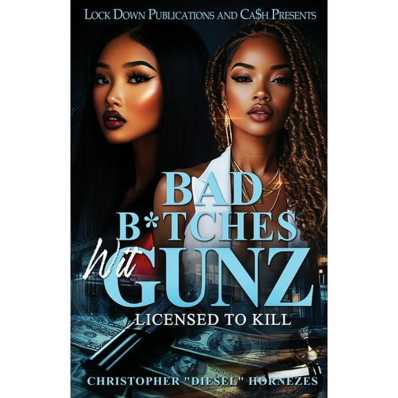 Bad B*tches Wit Gunz, (Paperback)