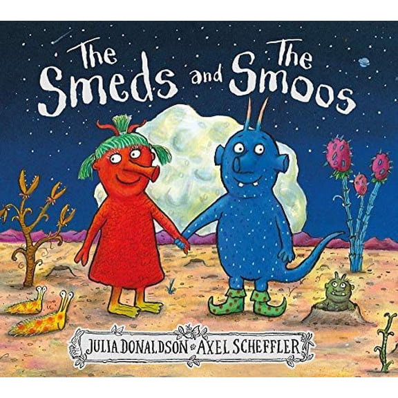 Pre-Owned The Smeds and the Smoos (Hardcover) by Julia Donaldson
