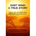 thumbnail image 1 of Pre-Owned East Wind a True Story, 1 of 1