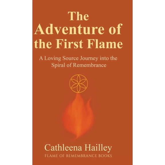 The Adventure of the First Flame, (Hardcover)