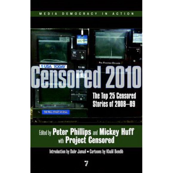 Censored 2010 : The Top 25 Censored Stories Of 2008#09 9781583228906 Used / Pre-owned