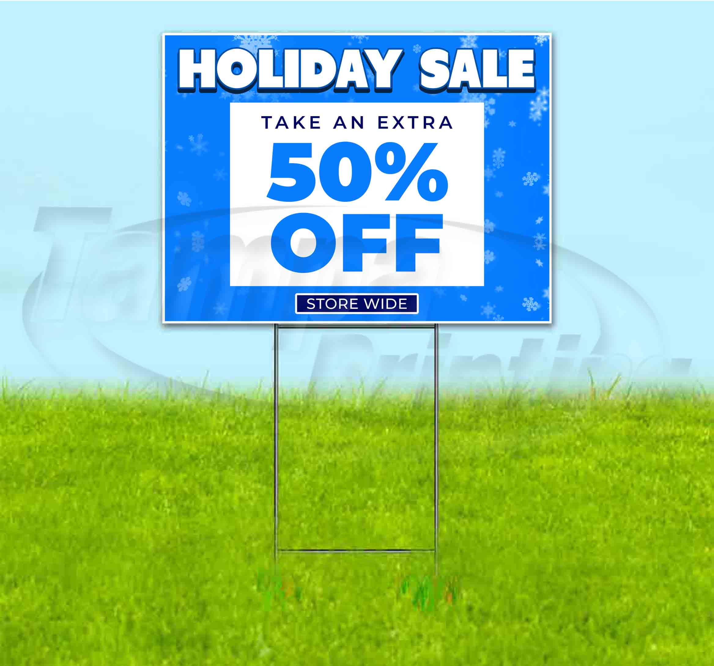 Holiday Sale 50% Off (18" x 24") Yard Sign, Includes Metal Step Stake