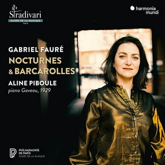 Aline Piboule - Faure: Nocturnes & Barcarolles - Music & Performance - CD