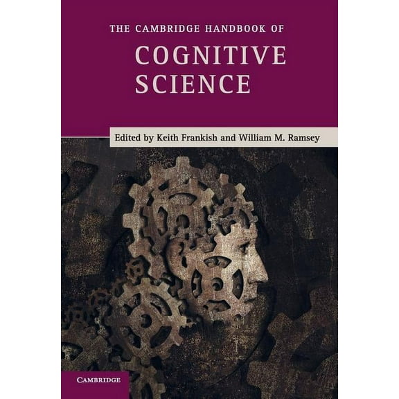 The Cambridge Handbook of Cognitive Science, (Paperback)