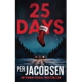 thumbnail image 1 of Pre-Owned 25 Days (Paperback) 1668209594 9781668209592, 1 of 2