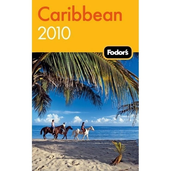 Pre-Owned Fodor's Caribbean 2010 (Travel Guide) (Paperback) 1400008328 9781400008322