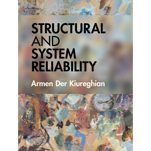 Structural and System Reliability, (Hardcover)