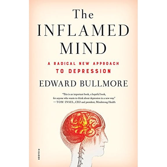Pre-Owned The Inflamed Mind: A Radical New Approach to Depression Paperback