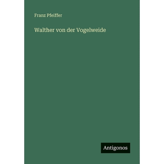 Walther von der Vogelweide, (Paperback)