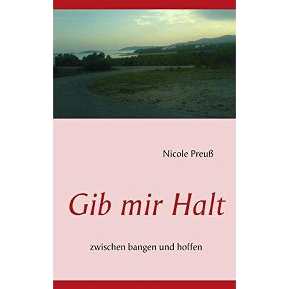 Gib Mir Halt