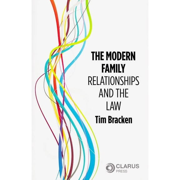 The Modern Family : Relationships and the Law (Paperback)