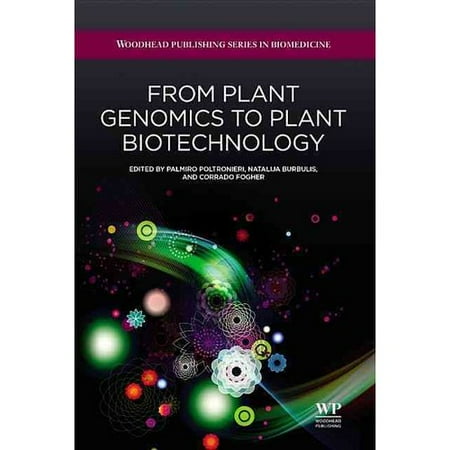 From Plant Genomics to Plant Biotechnology