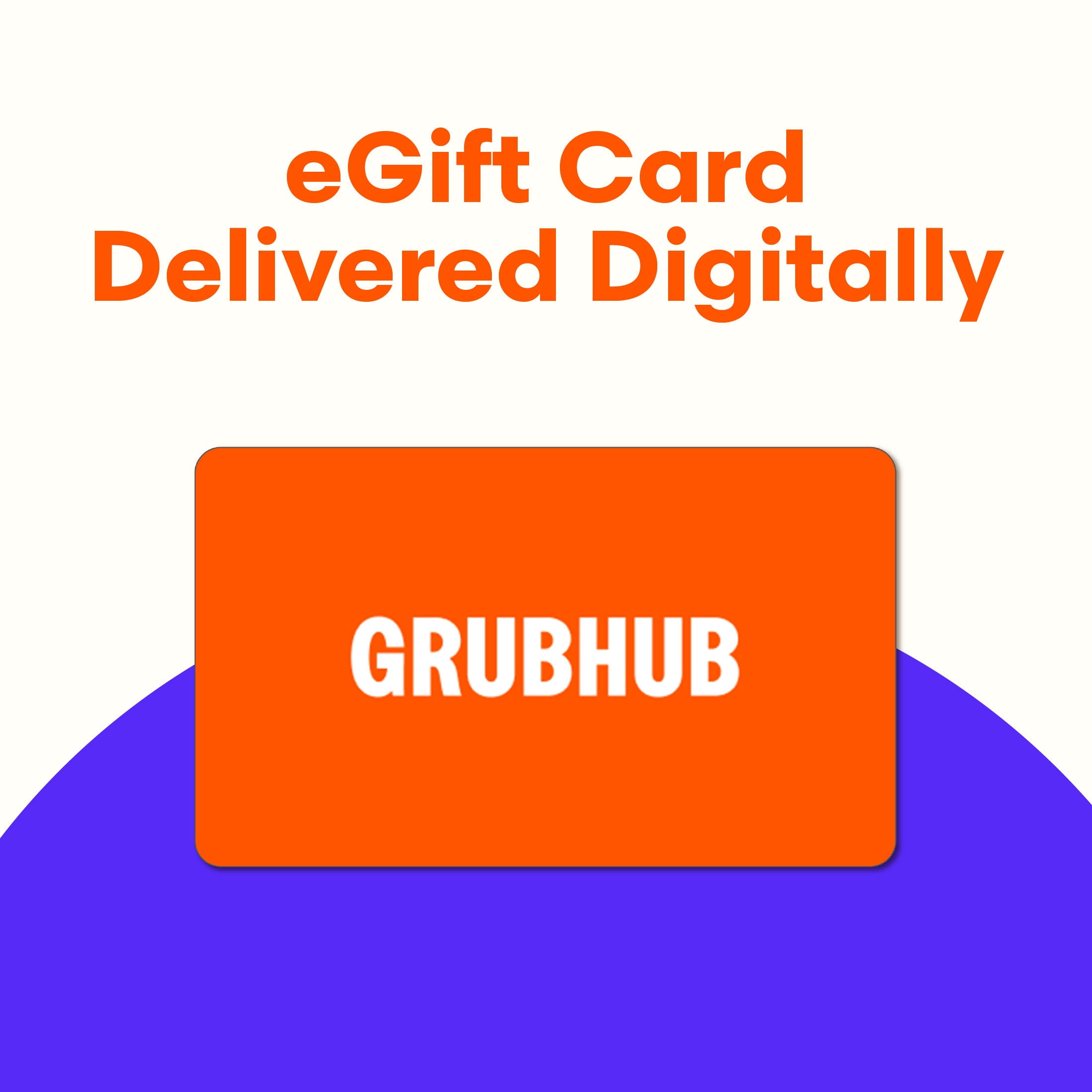Grubhub eGift Card [Email Delivery]