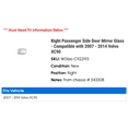 thumbnail image 2 of Right Passenger Side Door Mirror Glass - Compatible with 2007 - 2014 Volvo XC90 2008 2009 2010 2011 2012 2013, 2 of 2