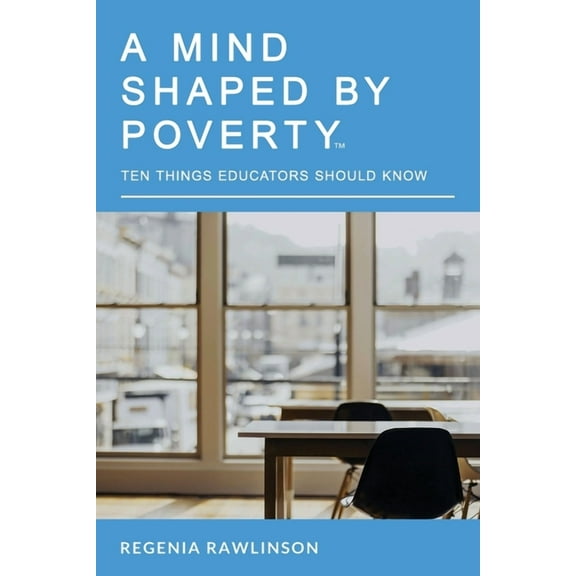 A Mind Shaped by Poverty, (Paperback)