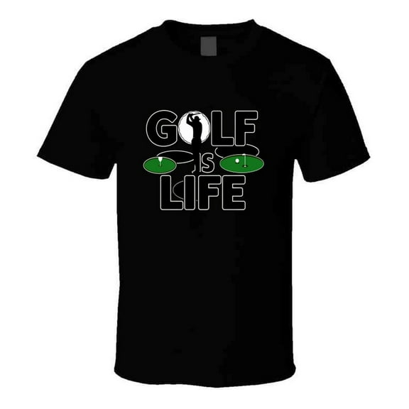 Golf Is Life T-shirt – Love The Greens Tee For Passionate Golfers & Fans T Shirt