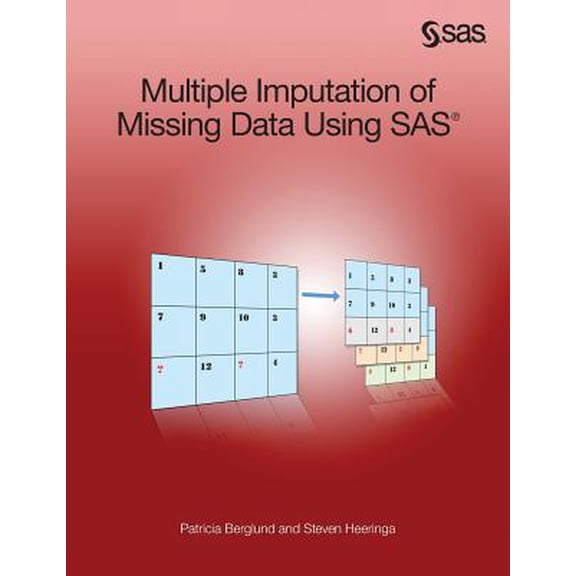 Multiple Imputation of Missing Data Using SAS (Paperback)