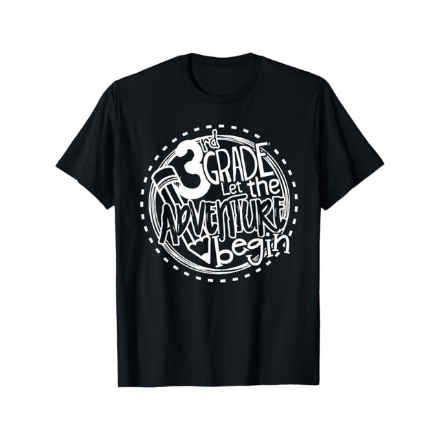 Let the 3rd Grade adventure Begin Third Grade Teacher Boys GiRL T-Shirt Tee ToP
