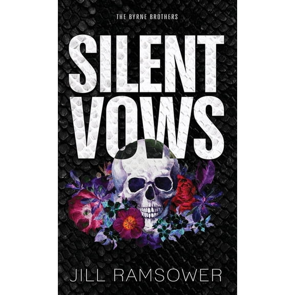 The Byrne Brothers Silent Vows, Book 1, (Hardcover)