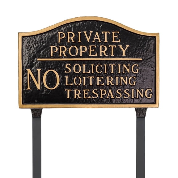 Private Property, No Soliciting, No Loitering Standard Soft Arch Statement Plaque with Lawn Stakes - Black/Gold