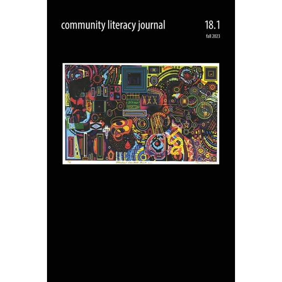 Community Literacy Journal 18.1 (Fall 2023), (Paperback)