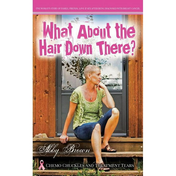 What about the Hair down There? (Hardcover)