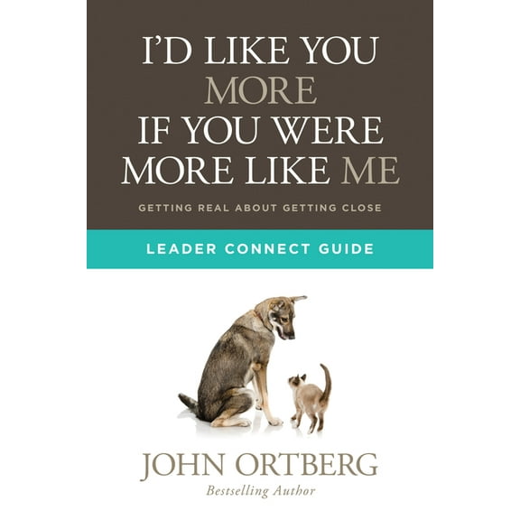 I'd Like You More if You Were More like Me Leader Connect Guide (Paperback)