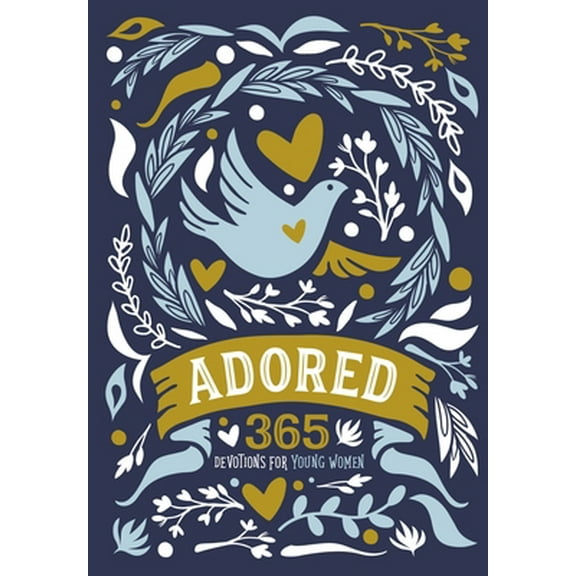 Pre-Owned Adored: 365 Devotions for Young Women (Hardcover) 0310762790 9780310762799