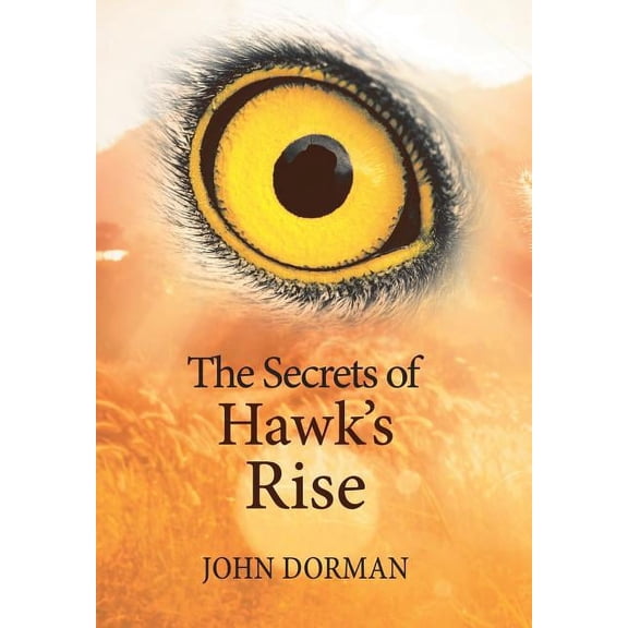 The Secrets of Hawk'S Rise (Hardcover)