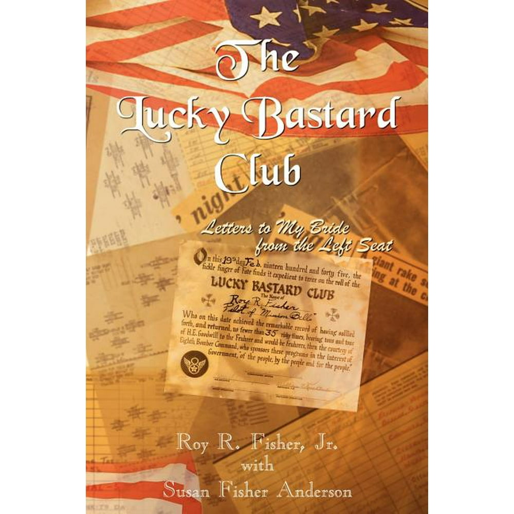 The Lucky Bastard Club (Paperback)