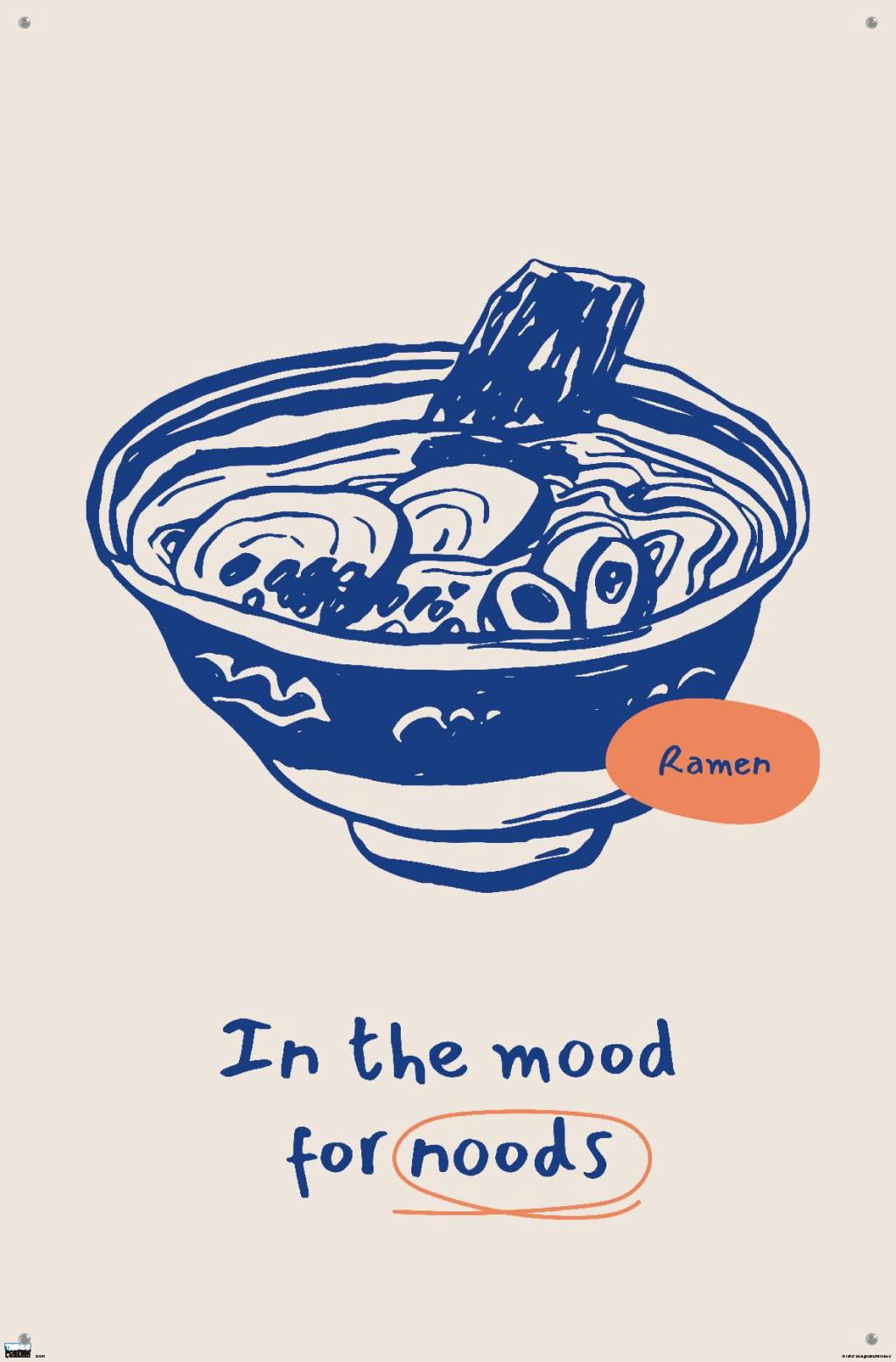 In The Mood For Noods Wall Poster with Pushpins, 22.375" x 34"