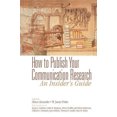 thumbnail image 2 of How to Publish Your Communication Research: An Insider's Guide, 2 of 3