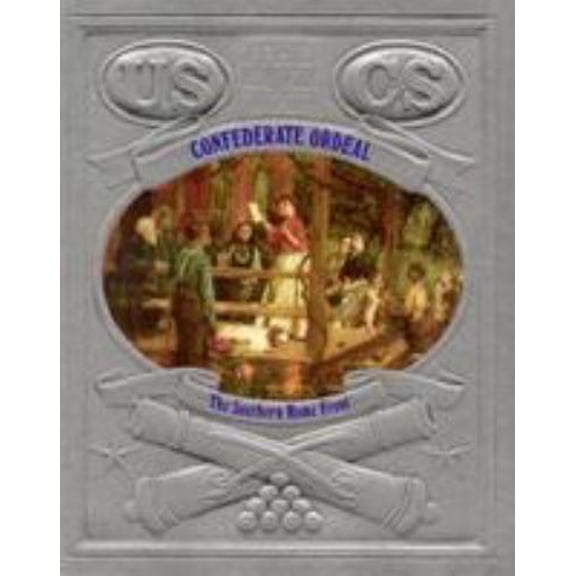 Pre-Owned Confederate Ordeal: The Southern Home Front (Hardcover) 0809447282 9780809447282