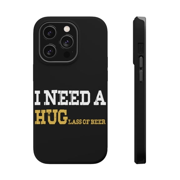 DistinctInk Tough Case for Apple iPhone 15 PRO (6.1" Screen), Compatible with MagSafe Charging - I Need a HUGlass of Beer