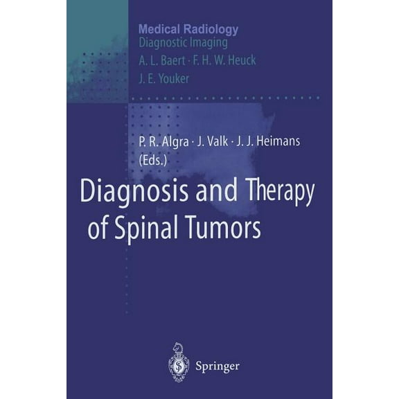 Diagnosis and Therapy of Spinal Tumors, (Paperback)