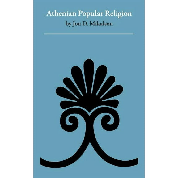 Athenian Popular Religion, (Paperback)