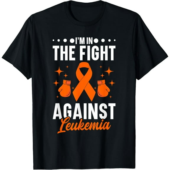 I'm in the Fight Against Leukemia / Leukemia Awareness T-Shirt men and women can wear, black, white, gifts