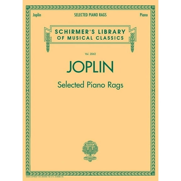 Selected Piano Rags: Schirmer Library of Classics Volume 2062, (Paperback)