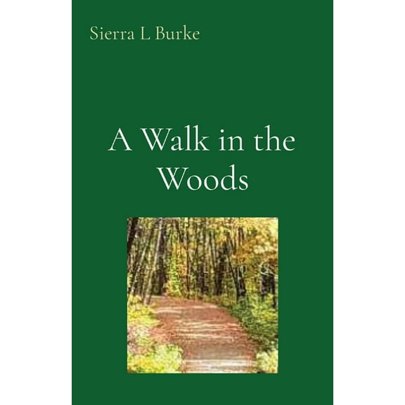 A Walk in the Woods, (Paperback)