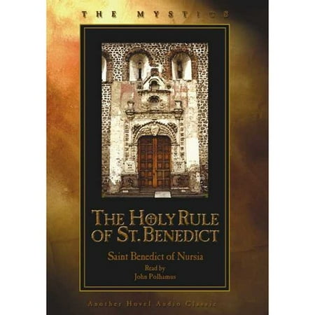 The Holy Rule of St. Benedict